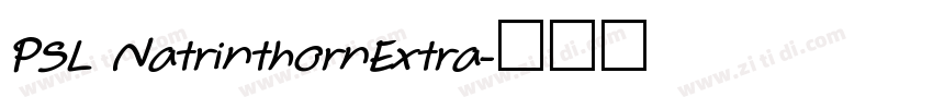 PSL NatrinthornExtra字体转换